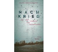 Klaus-Jürgen Li Nachkrieg und Die Trümmer von Ostpreußen: Roman aus Doku (Poche)