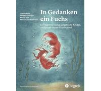 Klaus Lomnitzer In Gedanken ein Fuchs: Ein Buch für sozial ängstliche Ki (Relié)