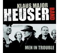 KLAUS MAJOR BAND HEUSER - MEN IN TROUBLE CD NEUF