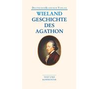 Klaus Manger Ch Geschichte des Agathon: Text und Kommentar. Originalaus (Poche)