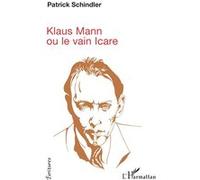 Klaus Mann Patrick Schindler (Auteur)