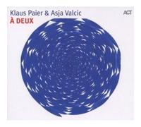 KLAUS PAIER/ASJA VALCIC "A DEUX" CD NEUF