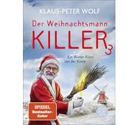 Klaus-Peter Wol Der Weihnachtsmannkiller 3: Ein Winter-Krimi von der Küs (Relié)