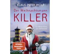 Klaus-Peter Wol Der Weihnachtsmannkiller. Ein Winter-Krimi aus Ostfriesl (Relié)