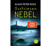 Klaus-Peter Wol Ostfriesennebel: Der neue Fall für Ann Kathrin Klaasen ( (Poche)