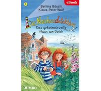 Klaus-Peter Wolf Bettin Die Nordseedetektive 1: Das geheimnisvolle Haus (Relié)
