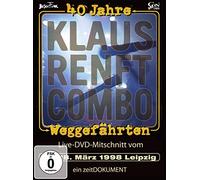 Klaus Renft Combo - 40 Jahre Klaus Renft Combo Weggefaehrten