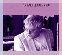 KLAUS SCHULZE - LA VIE ELECTRONIQUE VOL.10 3 CD NEUF