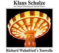 Klaus Schulze - Richard Wahnfried's Tonwelle [Cd]