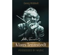 Klaus Tennstedt - Possessed by Music