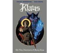 Klaus The New Adventures of Santa Claus by Grant Morrison Inconnu (Auteur)