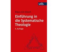 Klaus von Stosch Einführung in die Systematische Theologie (Poche)