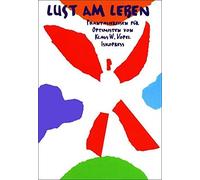 Klaus W Vopel Lust am Leben. (Poche)