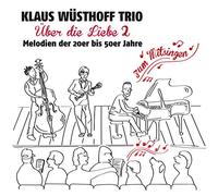 Klaus Wüsthoff Trio - Über Die Liebe 2 [Import]
