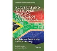 Klaverjas and the Hidden Sporting Heritage of South Africa: Card Games, Community, and Black History