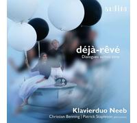 Debussy / Mozart / Zimmermann / Neeb – Déjà-rêvé, Dialogues à travers le temps – CD