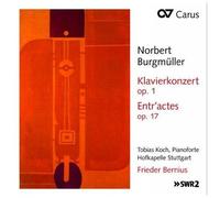 Tobias Koch, Bernius – Burgmüller : Concerto pour piano / Entr'actes – CD – Carus