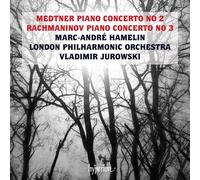 Medtner, Rachmaninov – Concertos pour Piano – Hyperion