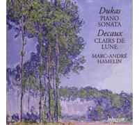 Paul Dukas-ABEL Decaux : Sonate pour Piano en Mi Bémol Mineur/Clairs de Lune