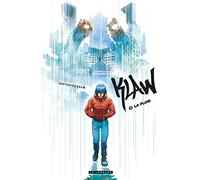 Klaw – Tome 10 – La Pluie – Éditions du Lombard