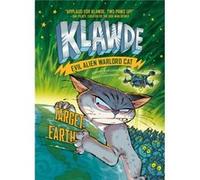 Klawde Evil Alien Warlord Cat Target Earth 4 by Emily Chenoweth Emily Chenoweth (Auteur)