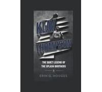 Klay Thompson: The Quiet Legend Of The Splash Brothers