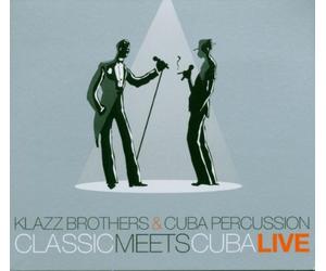 Klazz Brothers & Cuba Per - Classic Meets Cuba-Live