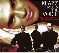Klazz Brothers & Edson Co - Klazz Meets The Voice