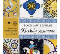 Klechdy sezamowe - Bolesław Leśmian (Hörbuch auf Polnisch)