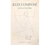 Klee composé: Lyrik mit Paul Klee