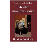Kleider Machen Leute (Großdruck)