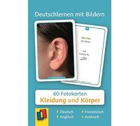 Kleidung und Körper: 60 Fotokarten auf Deutsch, Englisch, Französisch und Arabisch