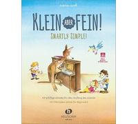 Klein, aber fein!: 47 pfiffige Stücke für den Anfang am Klavier