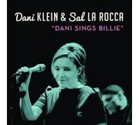 KLEIN,DANI & SAL LA ROCCA - Dani Sings Billie