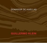 Klein, Guillermo - Domador De Huellas
