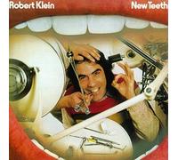 Klein, Robert - New Teeth
