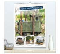 Klein- und Privatbahn Museum Gramzow (hochwertiger Premium Wandkalender 2026 DIN A2 hoch), Kunstdruck in Hochglanz: Das Eisenbahn Museum Gramzow ist ... und Große Eisenbahnfans ein tolles Erlebnis.
