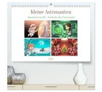 Kleine Astronauten (hochwertiger Premium Wandkalender 2027 DIN A2 quer), Kunstdruck in Hochglanz: Abenteuer im All - Entdecke das Universum!