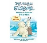 Kleine Eisbär,der - Meine Coolsten Polarhits