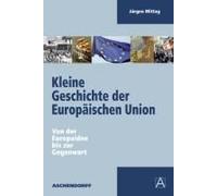 Kleine Geschichte Der Europäischen Union