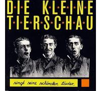 Kleine Tierschau,die - Singt Seine Schönsten Lieder [Import]