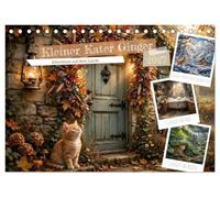 Kleiner Kater Ginger (Tischkalender 2027 DIN A5 quer), CALVENDO Monatskalender: Begleite den charmanten Landkater Ginger durch seine zauberhafte Abenteuer auf dem Lande.