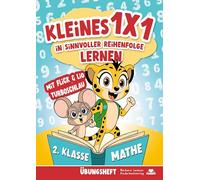 Kleines 1x1 in sinnvoller Reihenfolge lernen: Mathe 2. Klasse mit Flick & Lio TurboSchlau - Lernen mit Köpfchen & Tempo