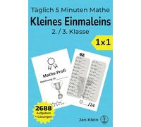 Kleines Einmaleins leicht lernen - Täglich 5 Minuten Mathe: 112 Tage 1x1 Übungsbuch für die 2. Klasse mit 2688 Aufgaben, Lösungen & Belohnungssystem