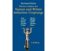 Kleines Lexikon der Namen und Wörter keltischen Ursprungs