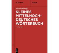 Beate Hennig – Kleines Mittelhochdeutsches Wörterbuch – Poche (De Gruyter)