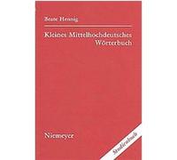 Kleines Mittelhochdeutsches Worterbuch Beate Hennig, Christa Hepfer (Auteur)