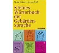 Kleines Wörterbuch der Gebärdensprache Strixner, Stefan,Wolf, Serona (Auteur)