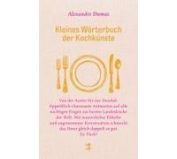 Kleines Wörterbuch Der Kochkünste