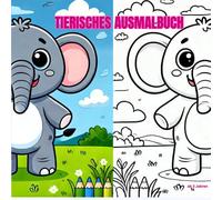Kleinkinder Ausmalbuch: Das perfekte Ausmalbuch und Geschenk für Mädchen und Jungen im Kleinkindalter. Über 20 Tier motive-für die Konzentration und ... auszumalen. Große Motive. einfache Tierbilder